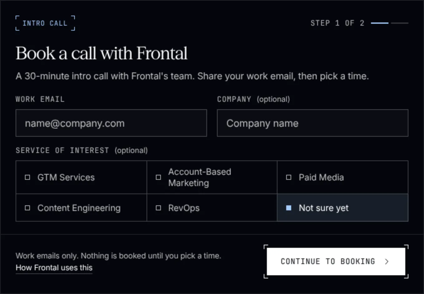 The intro-call card: a work email field, an optional company field, the five Frontal services and Not sure yet as choices, and a Continue to booking button.