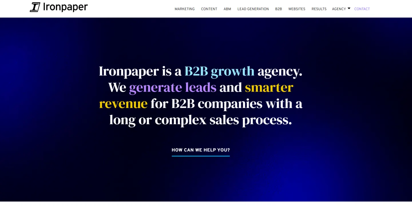 Ironpaper homepage, a B2B demand generation agency for long consultative sales cycles