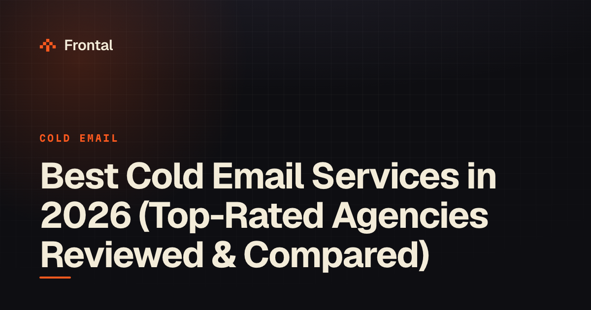 Best Cold Email Services in 2026 (Top-Rated Agencies Reviewed & Compared)