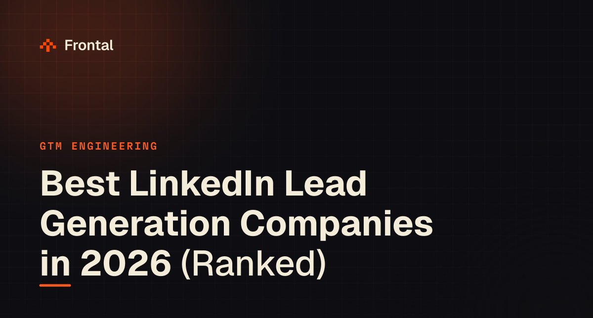 Best LinkedIn Lead Generation Companies in 2026