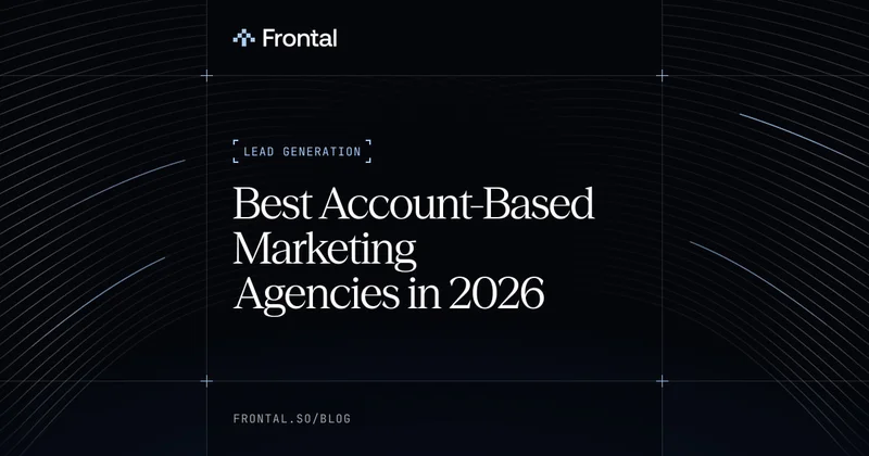 Best Account-Based Marketing Agencies in 2026